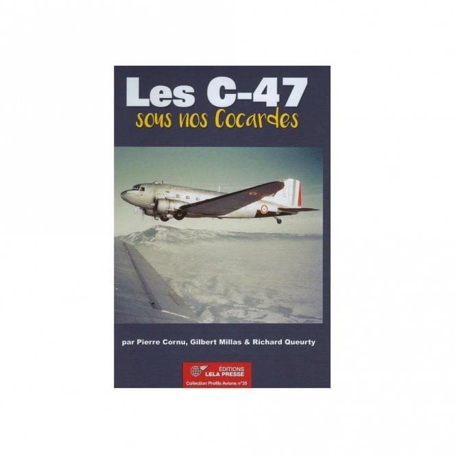 Les C-47 sous nos Cocardes