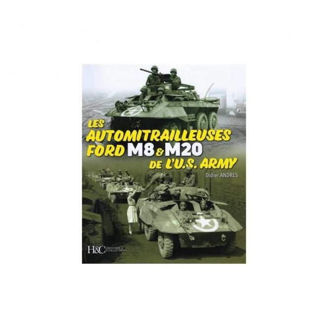 Les Automitrailleuses Ford M8 et M20 de l'U.S. Army