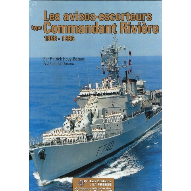 Les Avisos-Escorteurs Type Commandant Riviere 1958-96