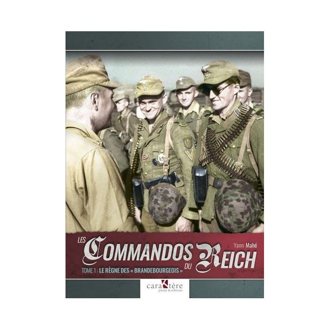 Les Commandos Du Reich - Tome 1 Le regne Des Brandebourgeois