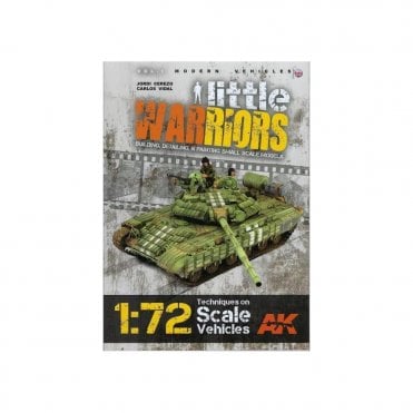 Little Warriors Vol.1: Building Detailing and Painting 1:72 Small Scale Models