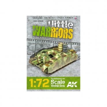 Little Warriors Vol.2: Building Detailing and Painting 1:72 Small Scale Vehicles