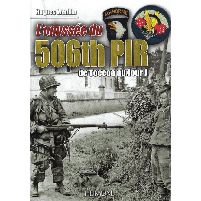 l'odyssee du 506th PIR de Toccoa au Jour J