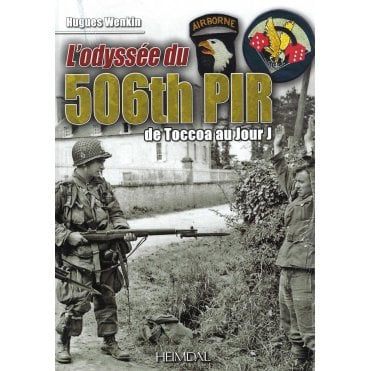 l'odyssee du 506th PIR de Toccoa au Jour J