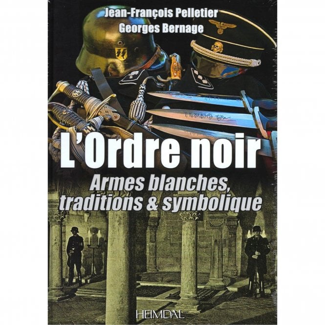 L'Ordre Noir - Armes Blanches, Traditional & Symbolique 