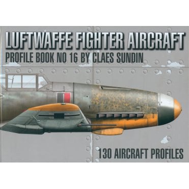 Luftwaffe Fighter Aircraft Profile Book 16