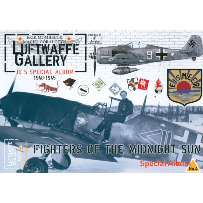 Luftwaffe Gallery: Special Album 4 Fighters of the Midnight Sun