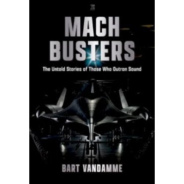 Mach Busters - In Pursuit of the World Absolute Speed Record 1945-76