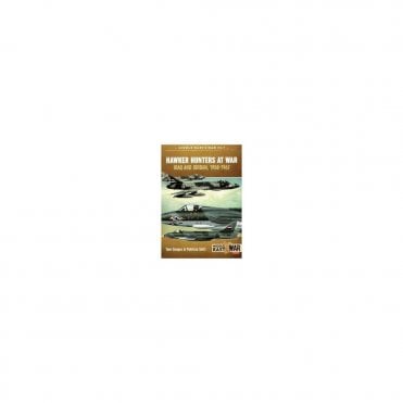 Middle East@War 7: Hawker Hunters at War Iraq and Jordan, 1958-1967