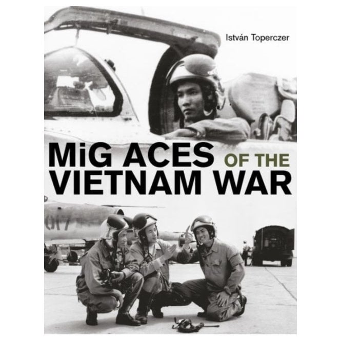 MiG Aces of the Vietnam War