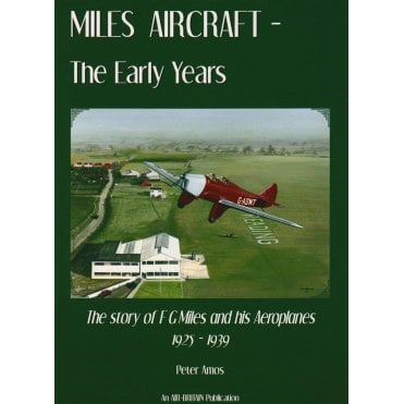 Miles Aircraft - The Early Years.