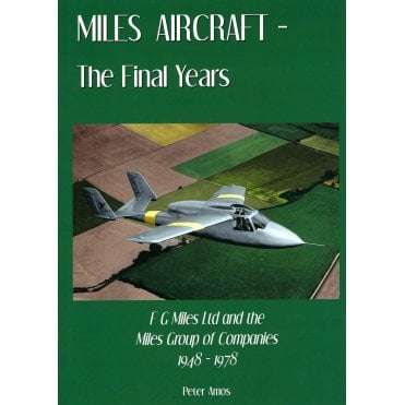 Miles Aircraft - The Final Years