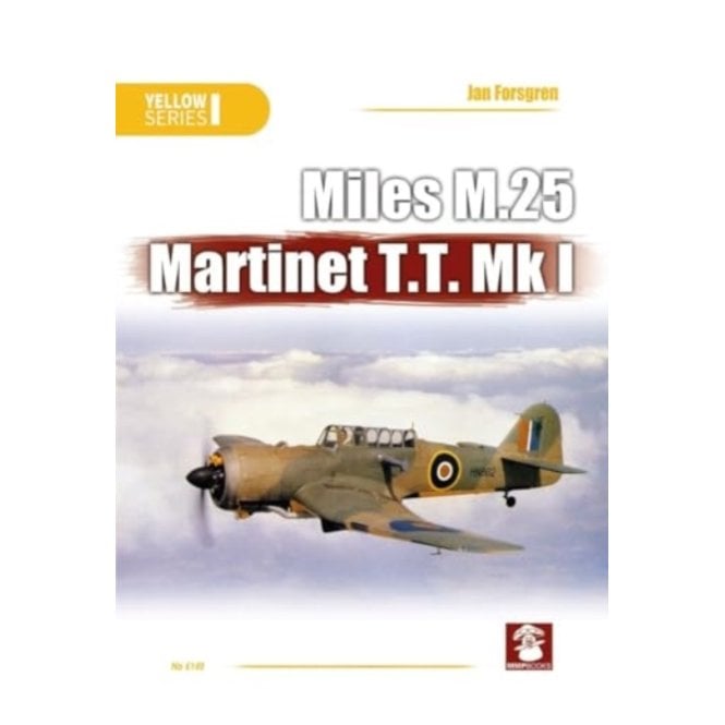 Miles M.25 Martinet T.T. Mk.1 - Yellow Series