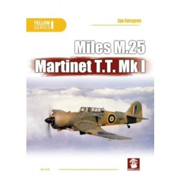 Miles M.25 Martinet T.T. Mk.1 - Yellow Series