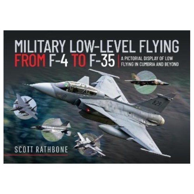 Military Low Level Flying - From F-4 Phantom to F-35 Lightning II