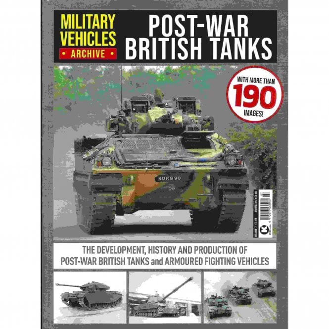 Military Vehicle Archive 7: Post-War British Tanks