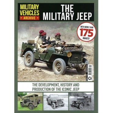 Military Vehicle Archive 8: The Military Jeep