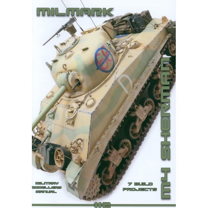 Milmark Modellers Manual 2: M4 Sherman
