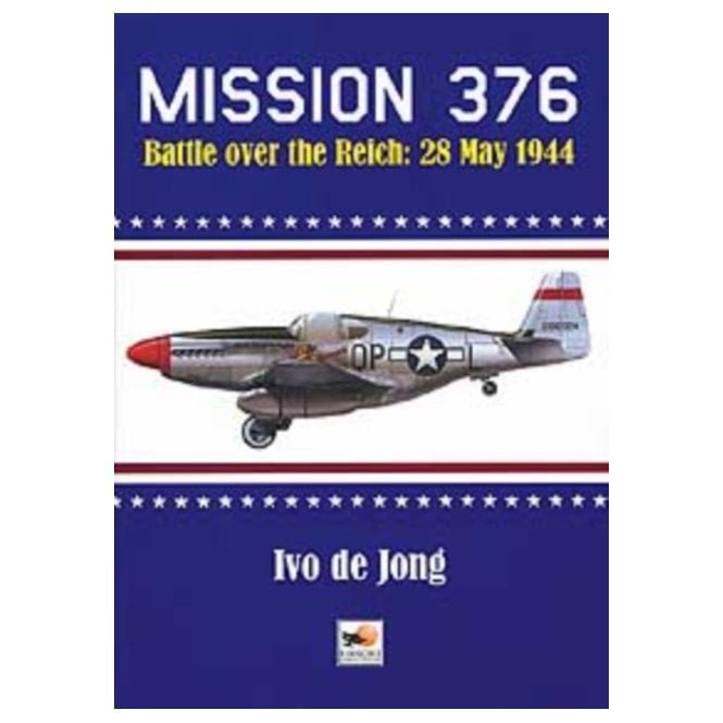 Mission 376 Battle over the Reich: 28 May 1944
