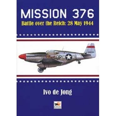 Mission 376 Battle over the Reich: 28 May 1944