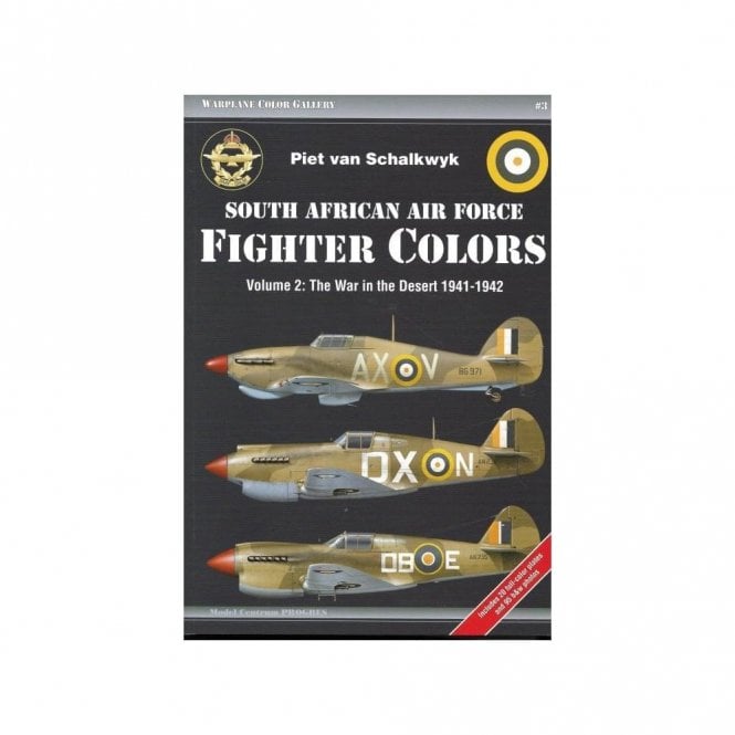 South African Air Force Fighter Colors: Vol.2 The War in the Desert 1941-42