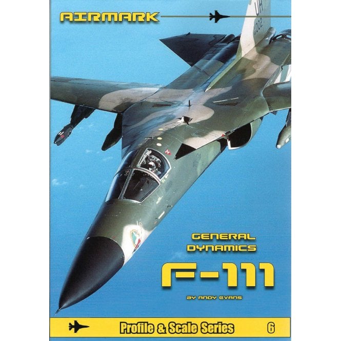 Modellers Reference Guide 6: General Dynamics F-111