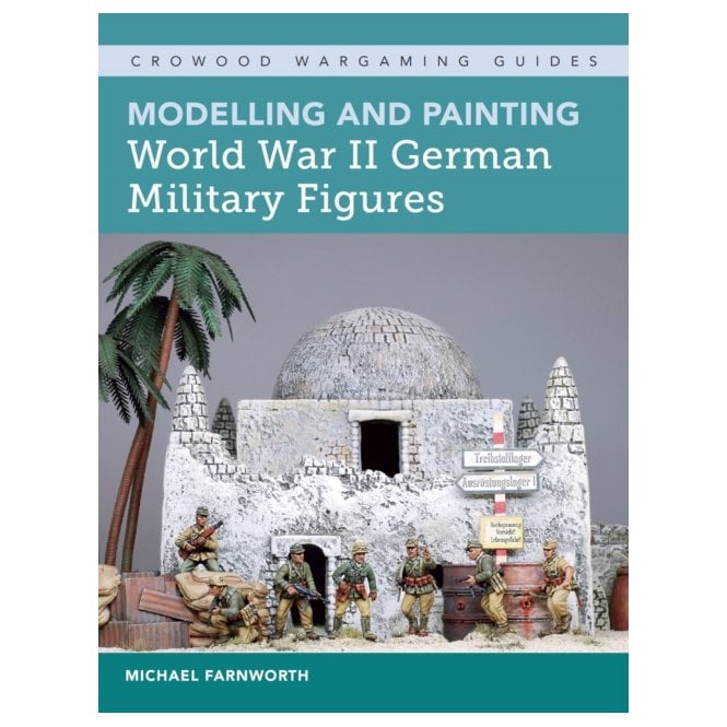 Modelling and Painting World War II German Military Figures