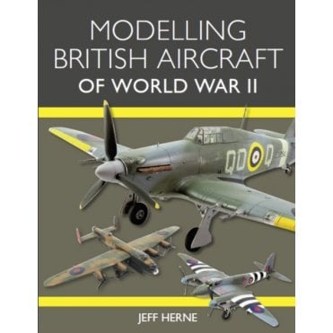 Modelling British Aircraft of World War II