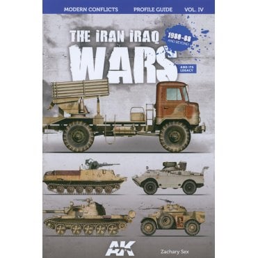 Modern Conflicts 4: The Iran Iraq Wars 1980-88 and Beyond 