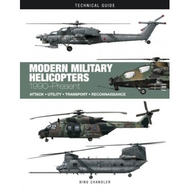 Modern Military Helicopters 1990-Present
