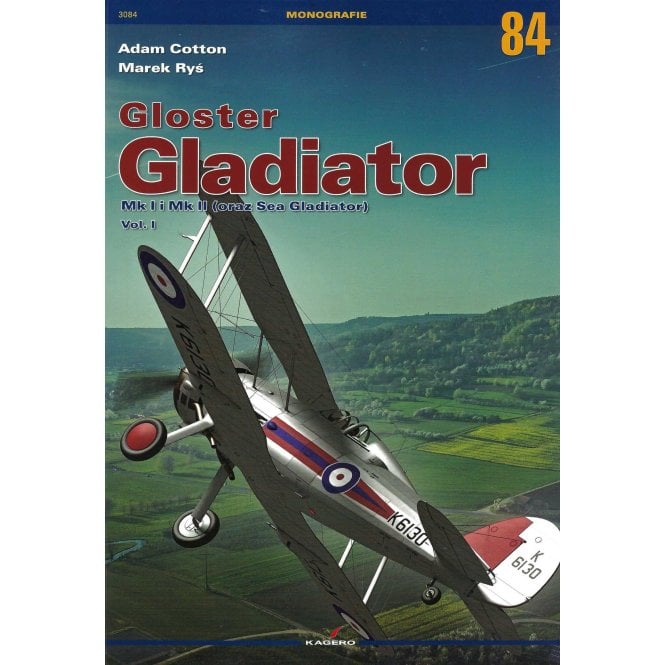 Monograph 3084 Gloster GladiatorMk.1i & Mk.2 Vol.1