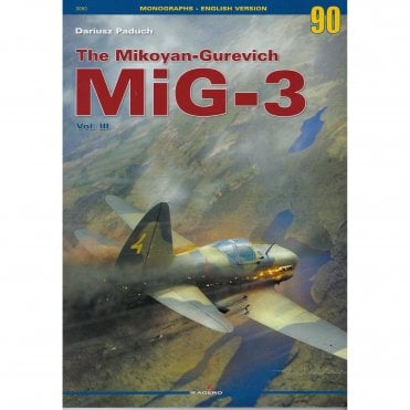 Monograph 3090 Mikoyan Gurevich MiG-3 Vol.3