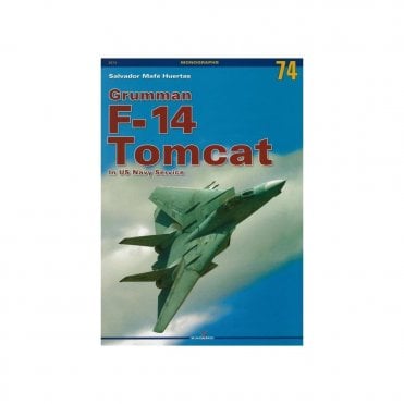 Monographs 3074 Grumman F-14 Tomcat in US Navy Service