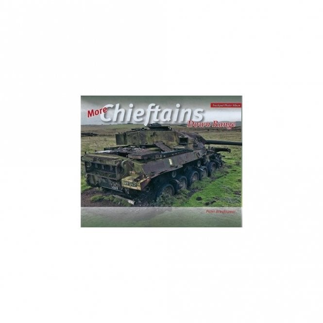 More Chieftains Down Range