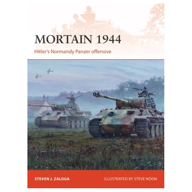 Mortain 1944-Hitler's Normandy Panzer Offensive