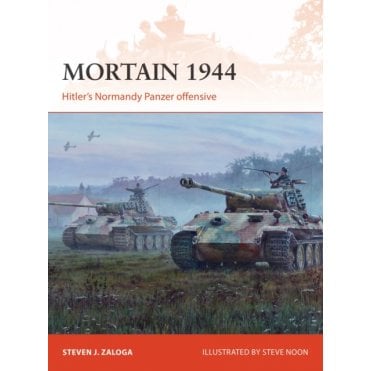 Mortain 1944-Hitler's Normandy Panzer Offensive