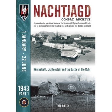 Nachtjagd Combat Archive 1943 Part 1: 1 Jan - 22 Jun