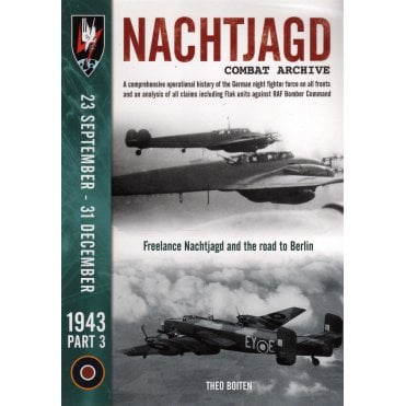 Nachtjagd Combat Archive 1943 Part 3: 23 Sep to 31 Dec