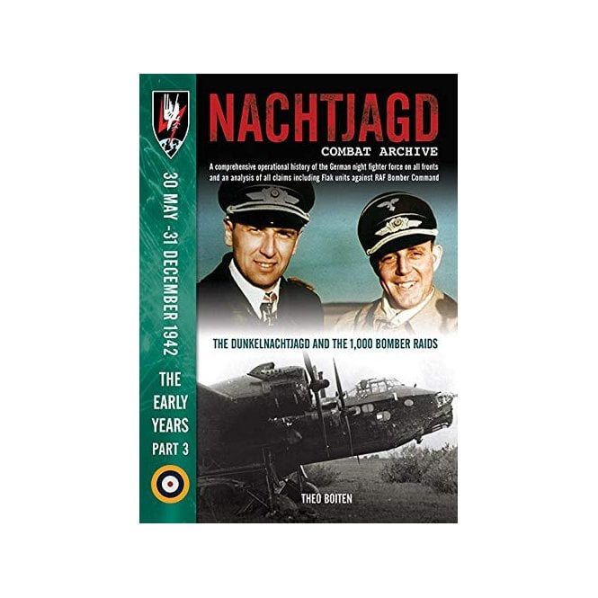 Nachtjagd Combat Archive - The Early Years 3: 30 May to 31 Dec 1942