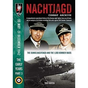 Nachtjagd Combat Archive - The Early Years 3: 30 May to 31 Dec 1942