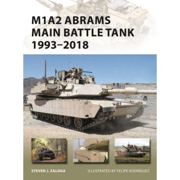 New Vanguard 268: M1A2 Abrams Main Battle Tank 1993-2018