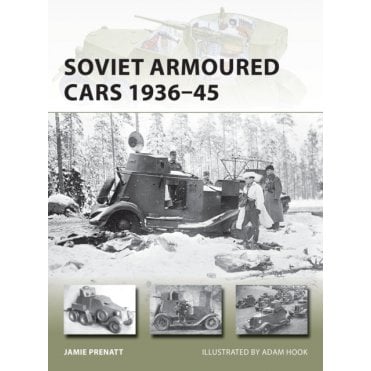 New Vanguard 284: Soviet Armoured Cars 1936-45