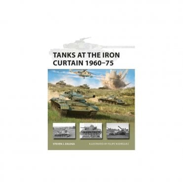 New Vanguard 308: Tanks at the Iron Curtain 1960-75