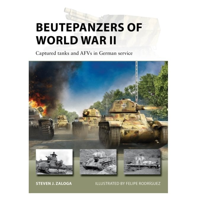 New Vanguard 332: Beutepanzers of World War II