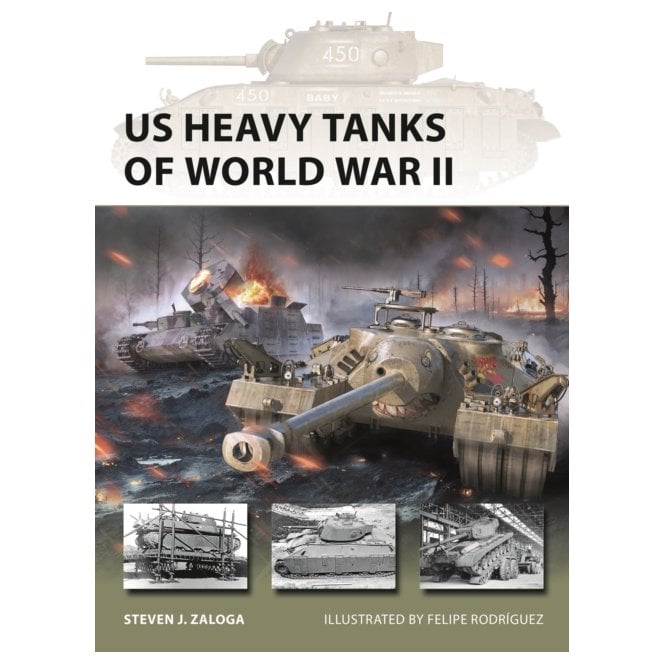 New Vanguard 348: US Heavy Tanks of World War II