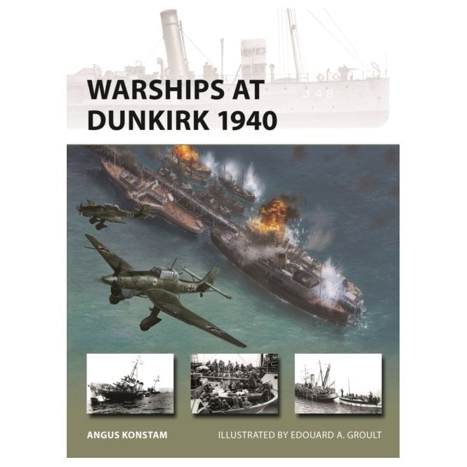 New Vanguard 349: Warships at Dunkirk 1940