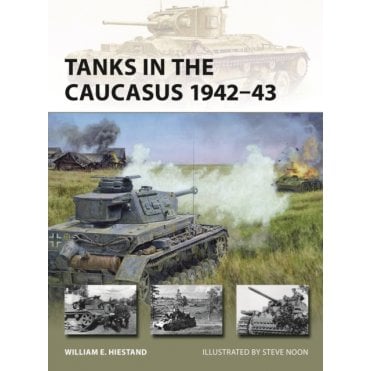 New Vanguard 351: Tanks in the Caucasus 1942–43