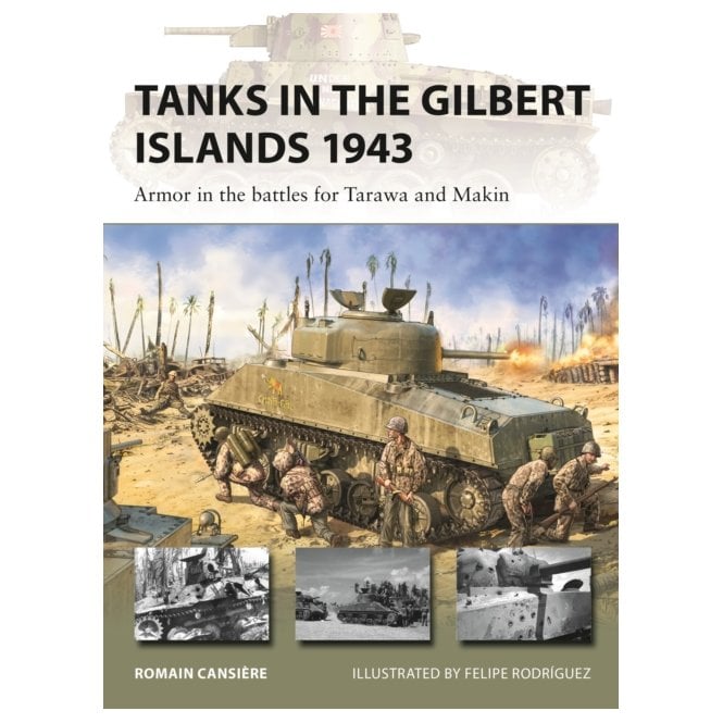 New Vanguard 353: Tanks in the Gilbert Islands 1943