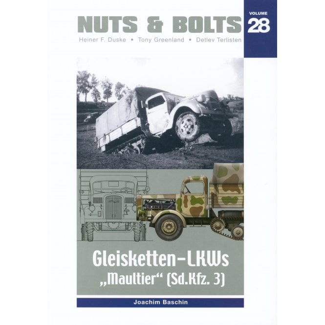 Nuts & Bolts 28 Gleisketten - LKWs Maultier (Sd.Kfz.3)
