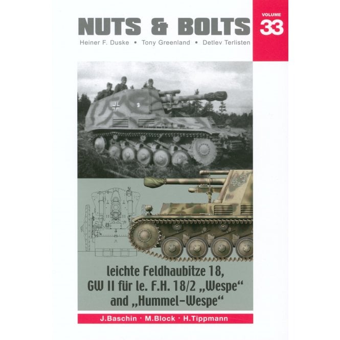 Nuts & Bolts 33 Leichte Feldhaubitze 18 - GWII fur le. F.H. 18/2 Wespe and Hummel-Wespe